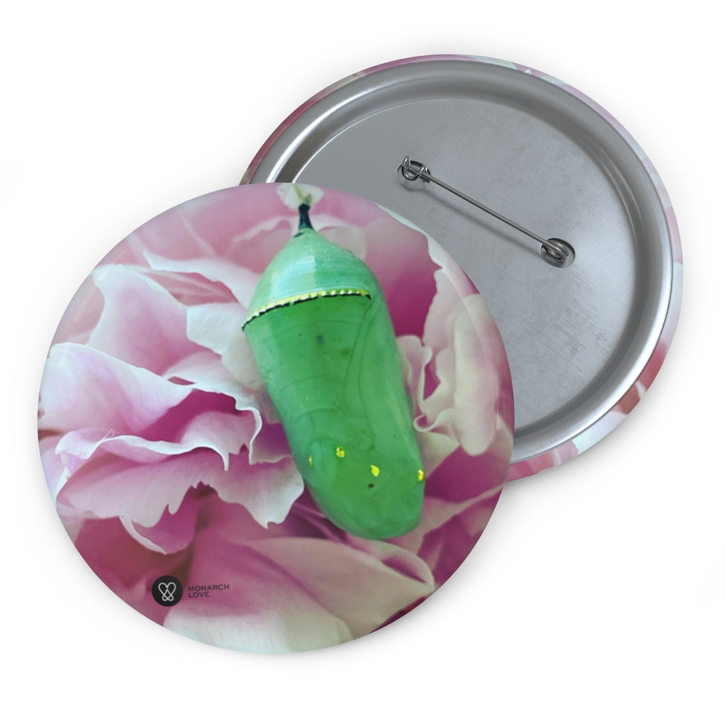 Monarch Love - Chrysalis - Pin Button